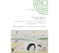 D'un itinéraire de violence à la quête de sens