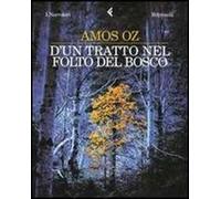 D'un tratto nel folto del bosco