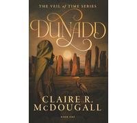 Dunadd: A Veil of Time Novel: 1