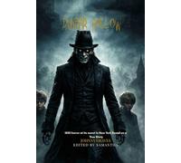 Dunbar Hollow: 1850 Horror At Its Worst In New York Based On A True Story