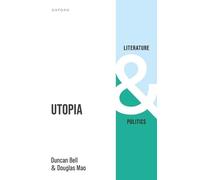 Duncan Bell Douglas Mao Utopia (Tascabile) Literature & Politics