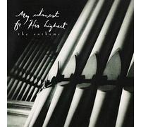 Duncan, Bryan - My Utmost For His Highest: The Anthems