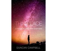 Duncan Campbell Thin Place (Tascabile)