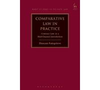 Duncan Fairgrieve Comparative Law in Practice (Tascabile)