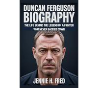 Duncan Ferguson biography: the life behind the legend of a fighter who never backed down