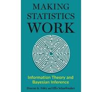 Duncan Foley Ellis Scharfenaker Making Statistics Work (Tascabile)