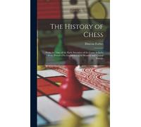 Duncan Forbes The History of Chess (Copertina rigida)