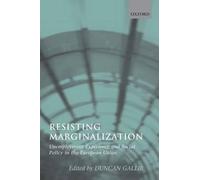 Duncan Gallie Resisting Marginalization (Tascabile)