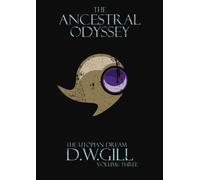 Duncan Gill The Ancestral Odyssey (Tascabile) Ancestral Odyssey