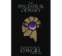 Duncan Gill The Ancestral Odyssey (Tascabile) Ancestral Odyssey