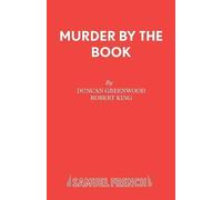 Duncan Greenwood Robert King Murder by the Book (Tascabile) Acting Edition S.