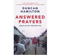 Duncan Hamilton Answered Prayers (Copertina rigida)