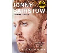 Duncan Hamilton Jonny Bairstow A Clear Blue Sky (Tascabile)