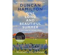 Duncan Hamilton One Long and Beautiful Summer (Tascabile)