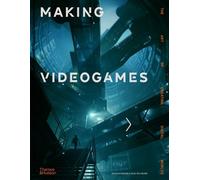Duncan Harris Alex Wiltshire Making Videogames (Copertina rigida)