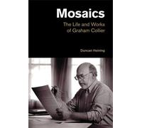 Duncan Heining Mosaics (Tascabile) Popular Music History