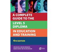 Duncan Hindmarch Sandr A Complete Guide to the Level 5 Diploma in Ed (Tascabile)