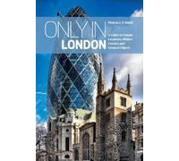 Duncan J.D Smith Only in London (Tascabile)