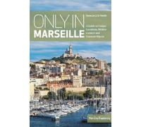 Duncan J.D Smith Only in Marseille (Tascabile)