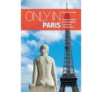 Duncan J.D Smith Only in Paris (Tascabile) Only in Guides