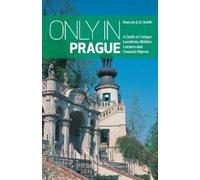 Duncan J.D Smith Only in Prague (Tascabile) Only in
