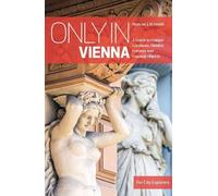 Duncan J.D. Smith Only in Vienna (Tascabile) Only in Guides