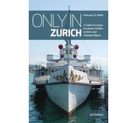 Duncan J.D Smith Only in Zurich (Tascabile) Only in Guides