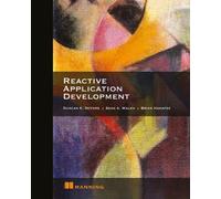 Duncan K DeVore Sean Walsh Brian Hana Reactive Application Developm (Tascabile)