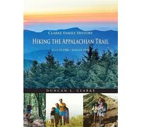 Duncan L Clarke Hiking the Appalachian Trail (Book)