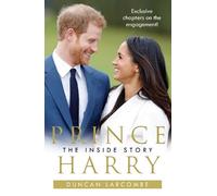 Duncan Larcombe Prince Harry: The Inside Story (Tascabile)