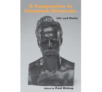 Duncan Large A Companion to Friedrich Nietzsche (Tascabile)