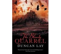 Duncan Lay The Bloody Quarrel: The Arbalester Trilogy 2 (Complete Ed (Tascabile)