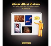 Duncan Levy Happy About Animals (2nd Edition) (Tascabile)