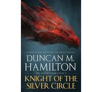 Duncan M. Hamilton Knight of the Silver Circle (Tascabile)
