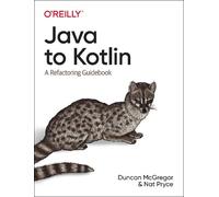 Duncan McGregor Nat Pryce Java to Kotlin (Tascabile)
