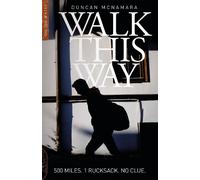 Duncan McNamara Walk This Way (Tascabile)