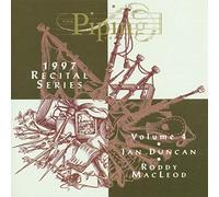 Duncan - Piping Centre: 1997 Recital Series, Vol. 4