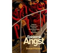 Duncan Pritchard Epistemic Angst (Copertina rigida)
