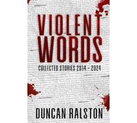 Duncan Ralston Violent Words (Tascabile)