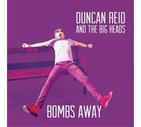 Duncan Reid and The Big Heads Bombs Away (Vinyl LP) 12" Album