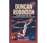 DUNCAN ROBINSON: From Division III Obscurity To NBA Stardom: The Inspiring Journey of Basketball’s Relentless Sharpshooter