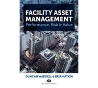 Duncan Waddell Facility Asset Management (Copertina rigida)