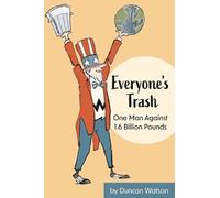 Duncan Watson Everyone's Trash (Tascabile)