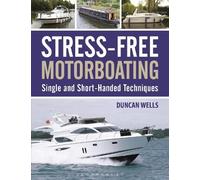 Duncan Wells Stress-Free Motorboating (Tascabile)