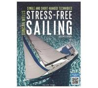 Duncan Wells Wells, Duncan Stress-Free Sailing (Tascabile)