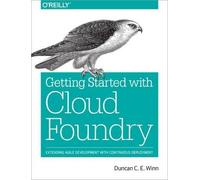 Duncan Winn Cloud Foundry: The Definitive Guide (Tascabile)