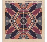 Dundov, Petar - At The Turn Of Equilibrium