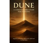 Dune: A Christian Bible Study for Everyone