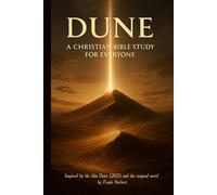 Dune: A Christian Bible Study for Everyone