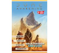 Dune Awakening The Ultimate Complete Guide & Walkthrough (Definitive 2025 Survival Edition) Master the spice, conquer the desert, and uncover every ... Arrakis with this in-depth 100% walkthrough